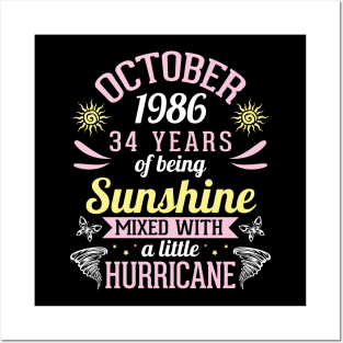 October 1986 Happy 34 Years Of Being Sunshine Mixed A Little Hurricane Birthday To Me You Posters and Art